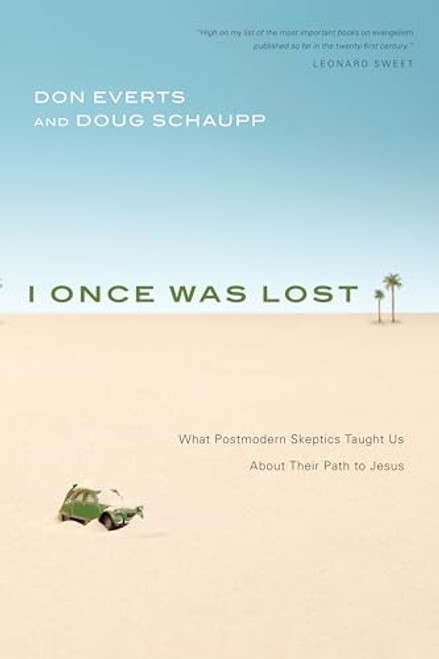 I Once Was Lost: What Postmodern Skeptics Taught Us About Their Path to Jesus