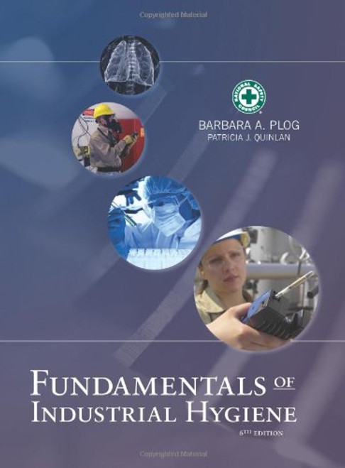 Fundamentals of Industrial Hygiene 6th Edition (Fundamentals of Industrial Hygene)