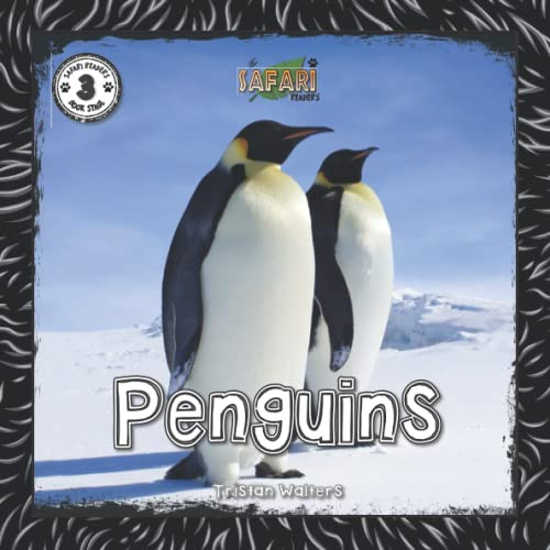 Safari Readers: Penguins (Safari Readers - Wildlife Books for Kids)