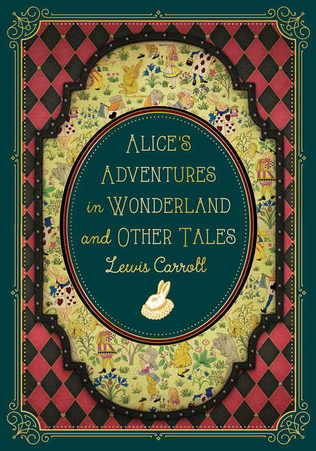 Alice's Adventures in Wonderland and Other Tales (Volume 9) (Timeless Classics, 9)