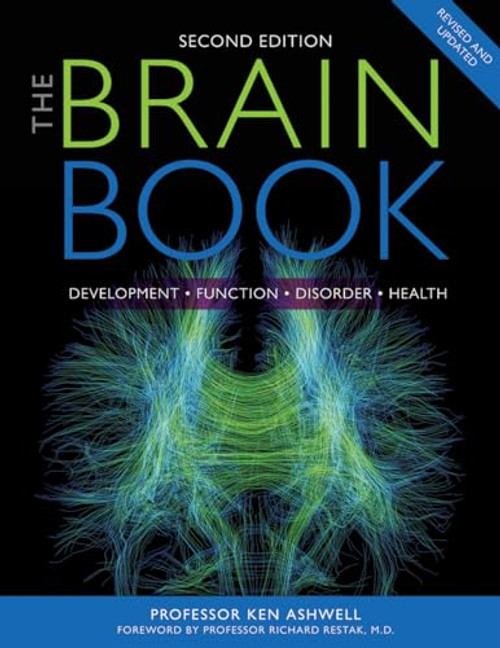 The Brain Book: Development, Function, Disorder, Health