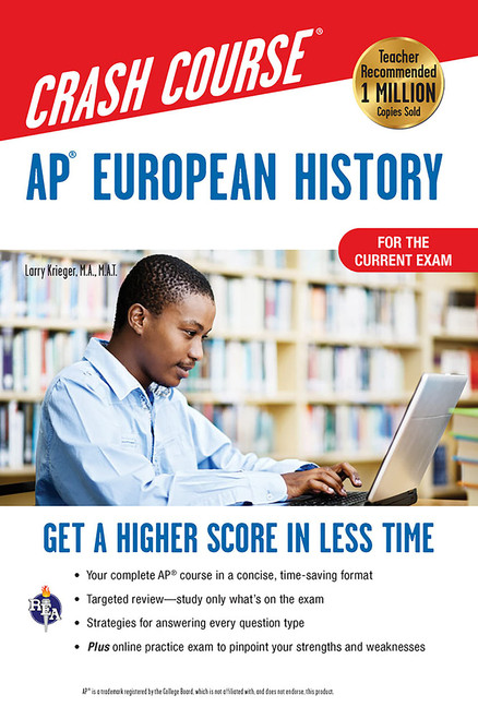 AP European History Crash Course, Book + Online: Get a Higher Score in Less Time (Advanced Placement (AP) Crash Course)