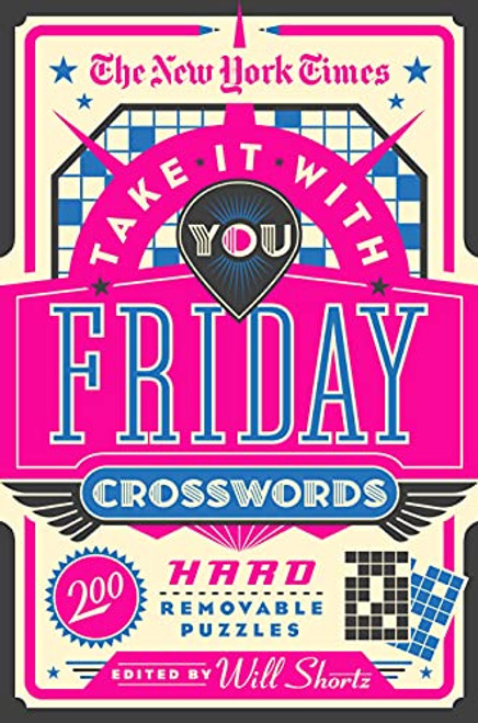 New York Times Take It With You Friday Crosswords