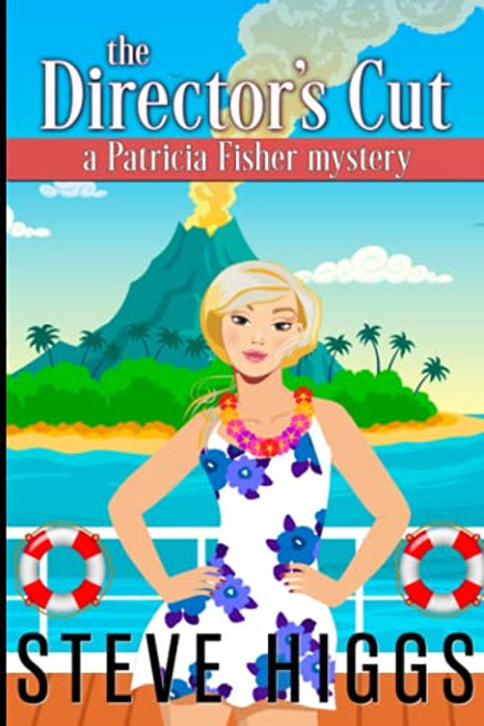 The Director's Cut: A Patricia Fisher Mystery (Patricia Fisher Cruise Ship Mysteries)