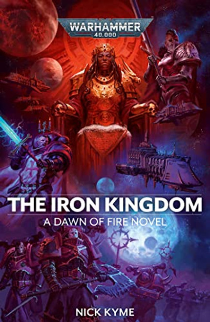 The Iron Kingdom (5) (Warhammer 40,000: Dawn of Fire)