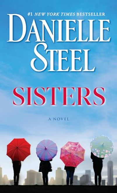 Sisters: A Novel