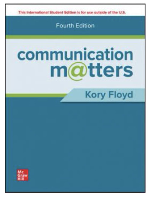 ISE Communication Matters (ISE HED COMMUNICATION) 4th Edition, Kory Floyd (textbook only)