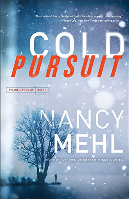 Cold Pursuit: (An FBI Profiler Romantic Suspense Thriller Series) (Ryland & St. Clair)