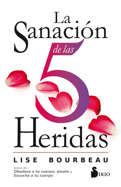 LA SANACIN DE LAS 5 HERIDAS (Spanish Edition)