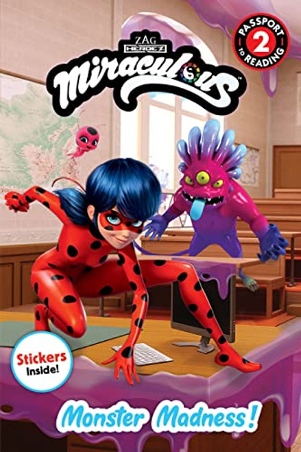 Miraculous: Monster Madness! (Passport to Reading Level 2)