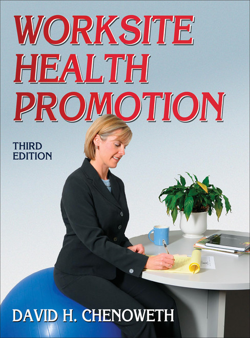 Worksite Health Promotion