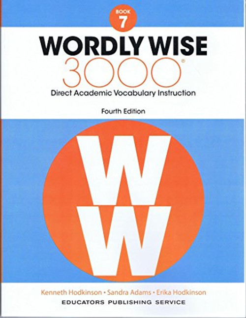 Wordly Wise 3000, Grade 7: Direct Academic Vocabulary Instruction