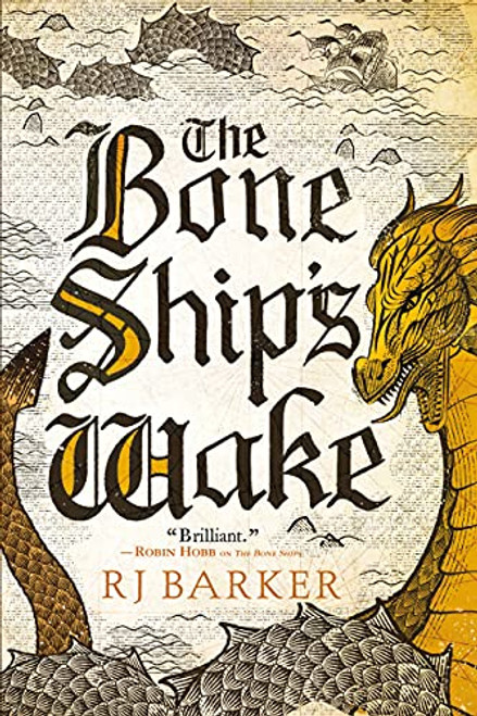 The Bone Ship's Wake (The Tide Child Trilogy, 3)
