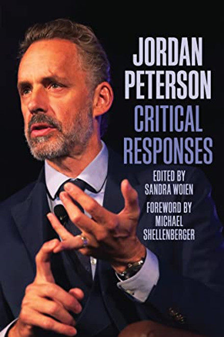 Jordan Peterson: Critical Responses (Critical Responses, 1)