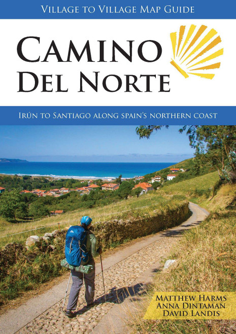 Camino del Norte: Irn to Santiago along Spain's Northern Coast (Village to Village Map Guide)