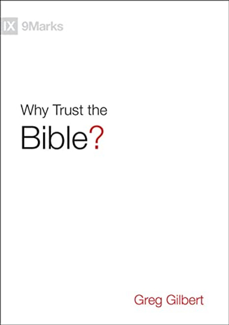 Why Trust the Bible? (9Marks)