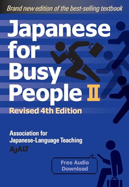 Japanese for Busy People Book 2: Revised 4th Edition (Japanese for Busy People Series-4th Edition)