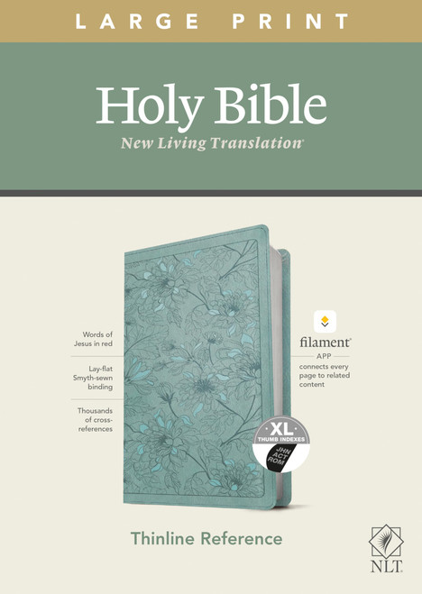 NLT Large Print Thinline Reference Holy Bible (Red Letter, LeatherLike, Floral Leaf Teal, Indexed): Includes Free Access to the Filament Bible App ... Notes, Devotionals, Worship Music, and Video