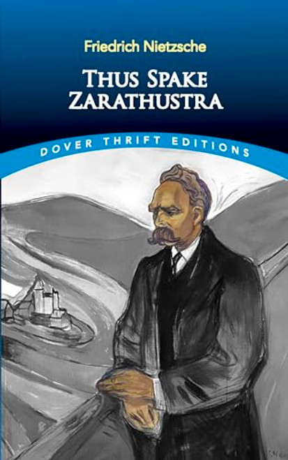 Thus Spake Zarathustra (Dover Thrift Editions: Philosophy)