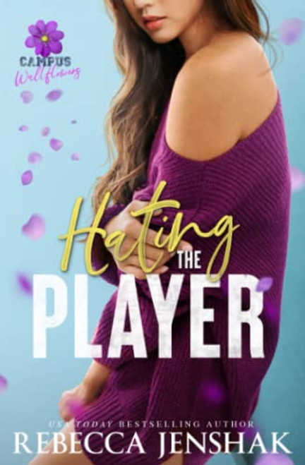 Hating the Player (Campus Wallflowers)