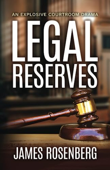 Legal Reserves (Verdicts and Vindication)