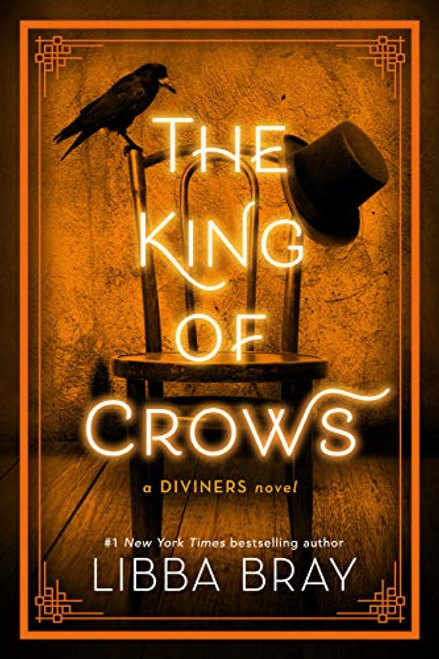 The King of Crows (The Diviners, 4)