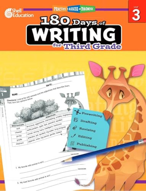 180 Days of Writing for Third Grade - An Easy-to-Use Third Grade Writing Workbook to Practice and Improve Writing Skills (180 Days of Practice)