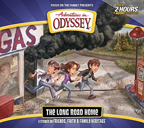 The Long Road Home: 6 stories on Friends, Faith, and Family Heritage (Adventures in Odyssey)