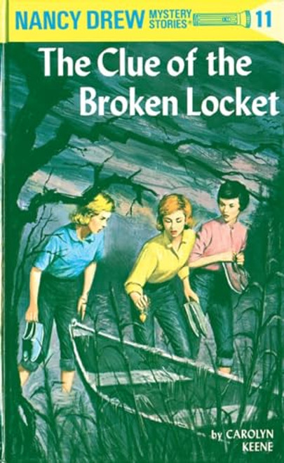 The Clue of the Broken Locket # 11: Nancy Drew Mystery Stories