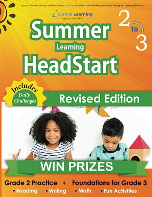 Lumos Summer Learning HeadStart, Grade 2 to 3: Fun Activities, Math, Reading, Vocabulary, Writing and Language Practice: Standards-aligned Summer ... (Summer Learning HeadStart by Lumos Learning)