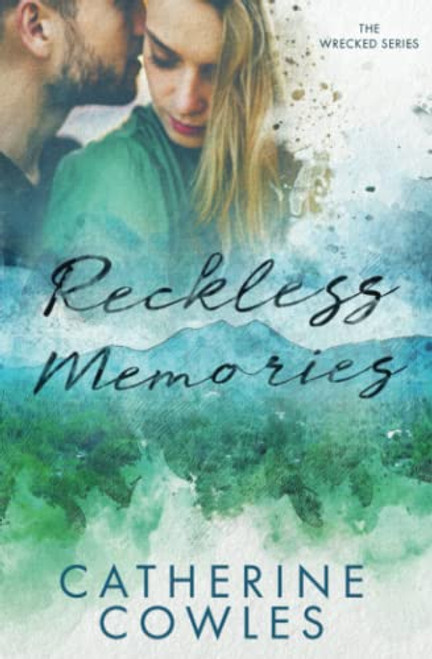 Reckless Memories (The Wrecked Series)