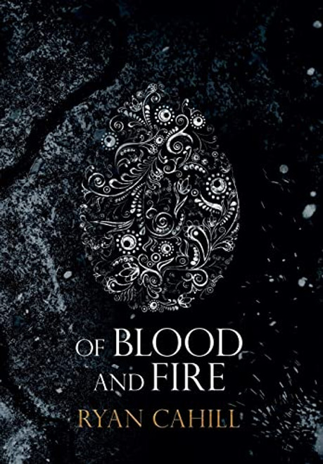 Of Blood and Fire (The Bound and the Broken)