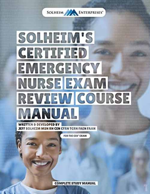 Solheim's Certified Emergency Nurse (CEN) Exam Review Study Guide