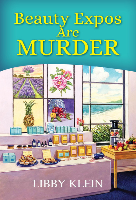 Beauty Expos Are Murder (A Poppy McAllister Mystery)