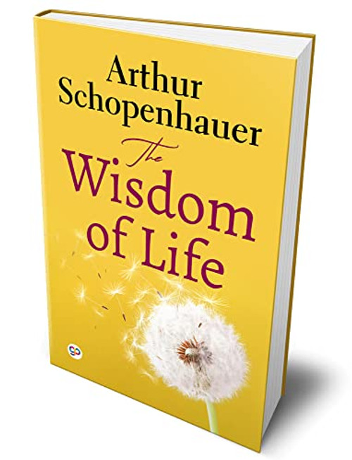 The Wisdom of Life (Hardcover Library Edition)