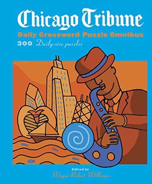 Chicago Tribune Daily Crossword Omnibus (The Chicago Tribune)