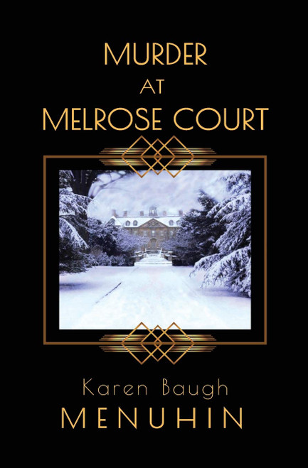 Murder at Melrose Court: A 1920s Country House Christmas Murder (Heathcliff Lennox)