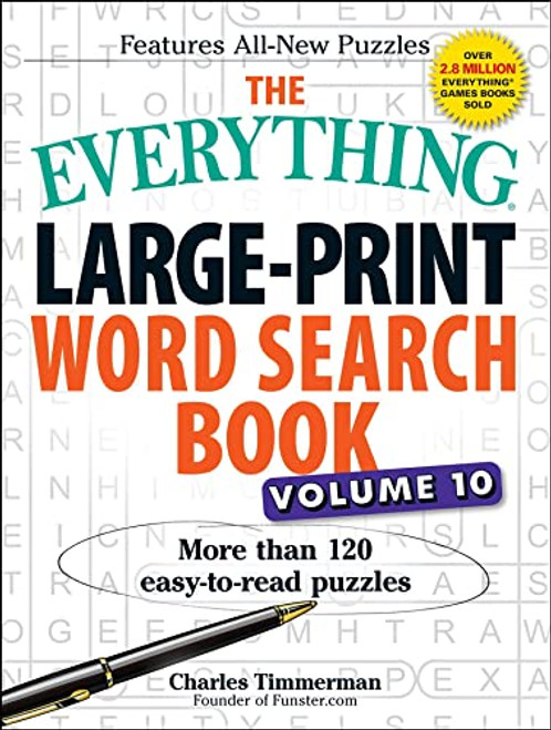 The Everything Large-Print Word Search Book, Volume 10: More Than 120 Easy-to-Read Puzzles (Everything Series)