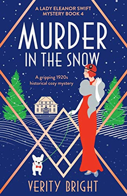 Murder in the Snow: A gripping 1920s historical cozy mystery (A Lady Eleanor Swift Mystery)