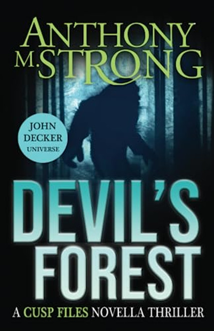 Devil's Forest: John Decker Universe (CUSP FILES)