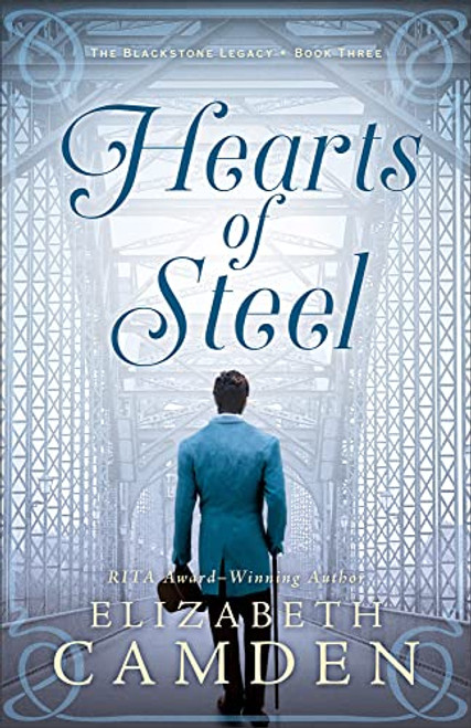 Hearts of Steel: (Fascinating Historical Romance set in early 20th Century's New York City High Society) (The Blackstone Legacy)