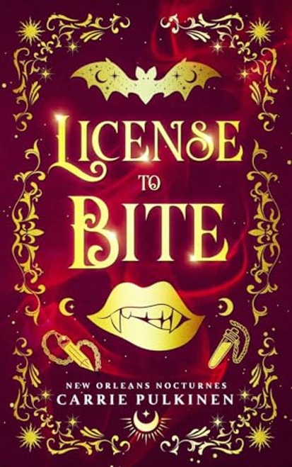 License to Bite: A Paranormal Romantic Comedy (New Orleans Nocturnes)