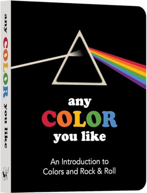 Any Color You Like Board Book: An Introduction to Colors and Rock & Roll (Music Legends and Learning for Kids)