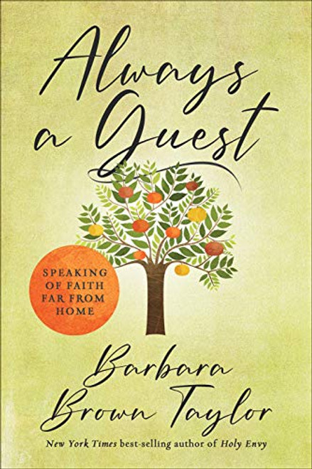 Always A Guest: Speaking of Faith Far From Home