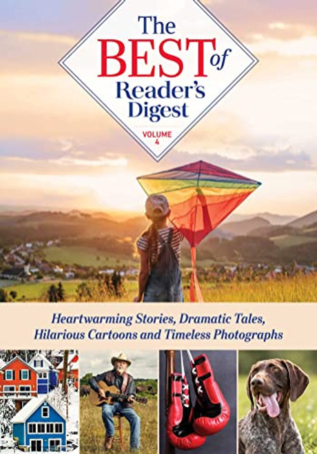 Best of Reader's Digest, Volume 4: Heartwarming Stories, Dramatic Tales, Hilarious Cartoons, and Timeless Photographs (4)