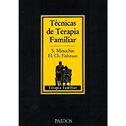Tcnicas de terapia familiar (Terapia Familiar/ Family Therapy) (Spanish Edition)