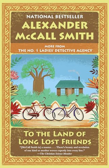 To the Land of Long Lost Friends: No. 1 Ladies' Detective Agency (20) (No. 1 Ladies' Detective Agency Series)