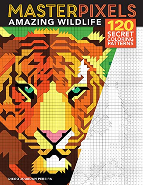 Masterpixels: Amazing Wildlife: 120 Secret Coloring Patterns