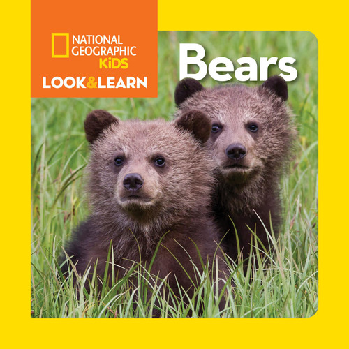 National Geographic Kids Look and Learn: Bears (Look & Learn)