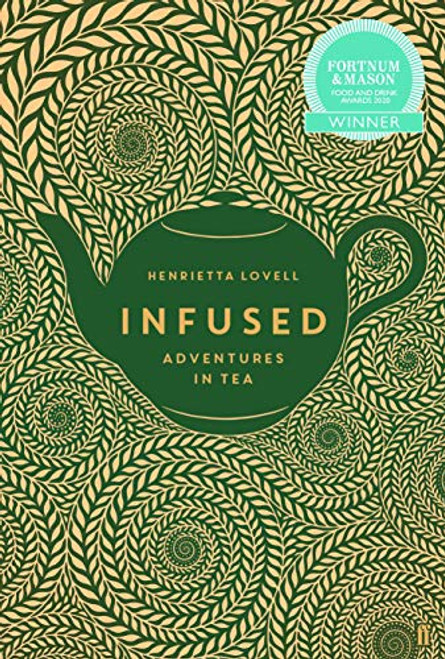 Infused: Adventures in Tea